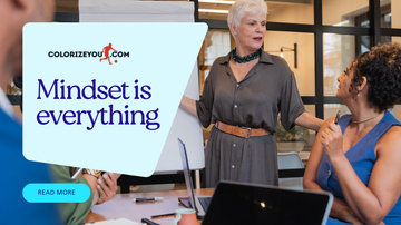 Mindset is Everything.