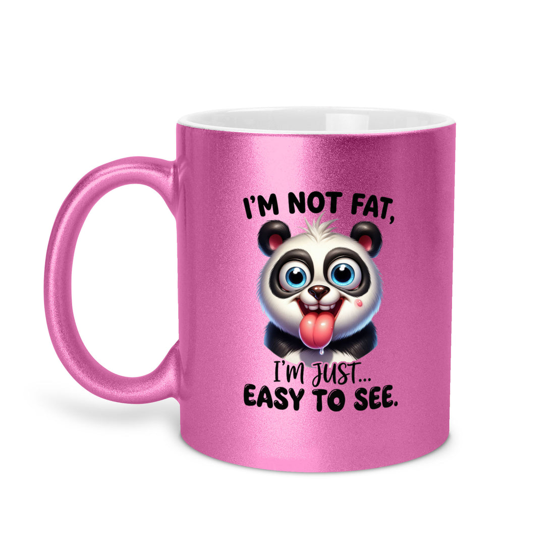 I'm Not Fat I'm Just Easy To See - Panda 11oz Metallic Mug - Funny Panda Mug