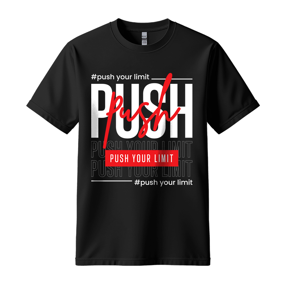 Push Your Limit - Unisex T-Shirt - Motivation Tshirt - Black