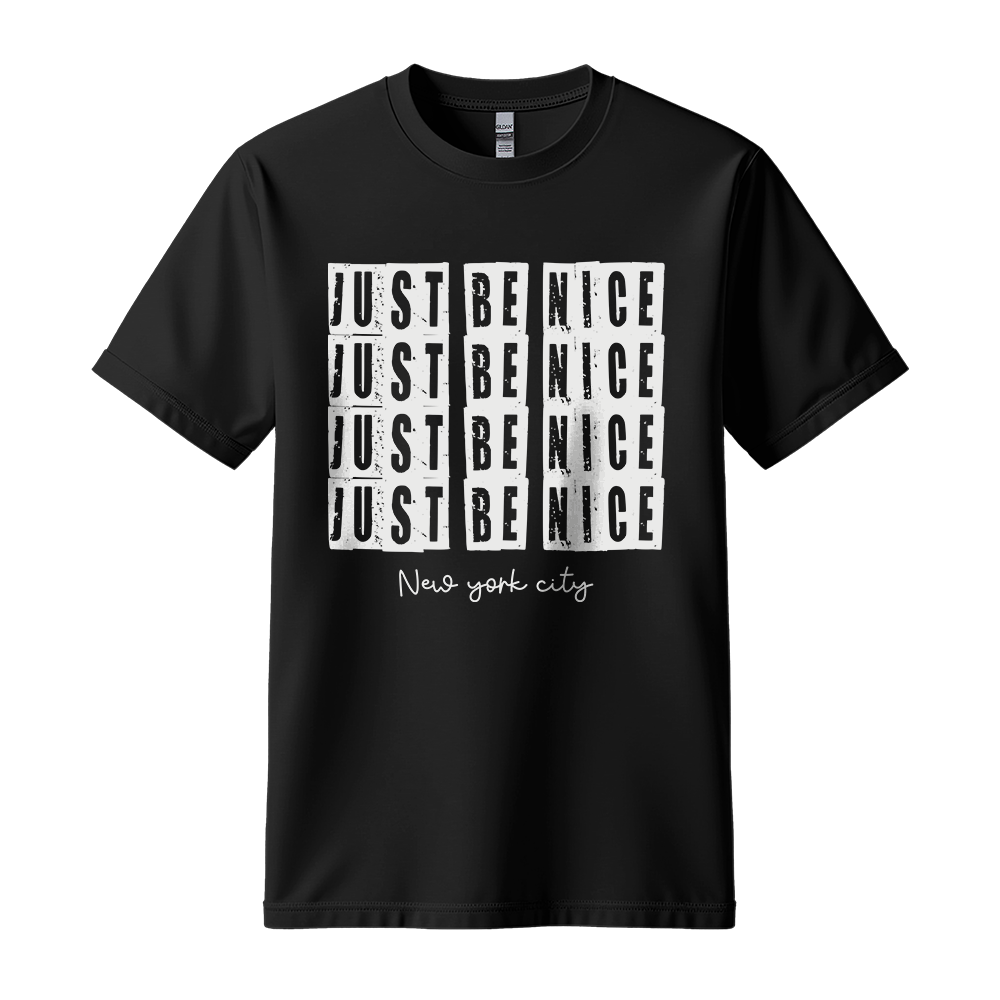 Just Be Nice New York City - Unisex T-Shirt - City Tee - Black