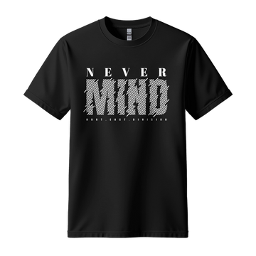 Never Mind North East Division - Unisex T-Shirt - Streetwear Tee - Black