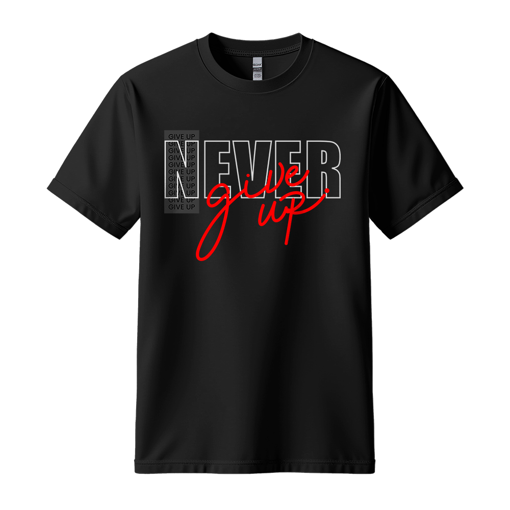 Never Give Up Script - Unisex T-Shirt - Motivation Tshirt - Black