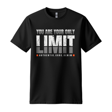 You Are Your Only Limit - Unisex T-Shirt - Motivation Tshirt - Black