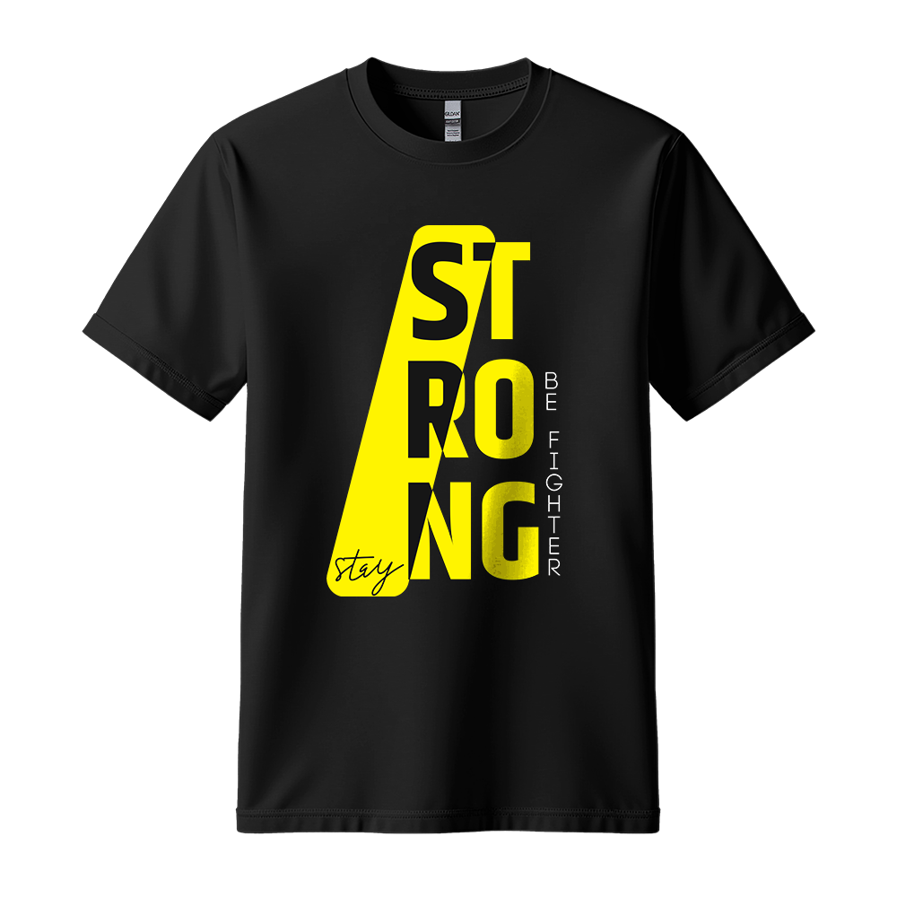 Stay Strong Be Fighter - Unisex T-Shirt - Motivation Tshirt - Black