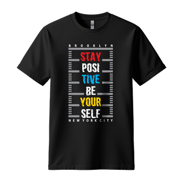Stay Positive Be Yourself - Unisex T-Shirt - Positive Apparel - Black