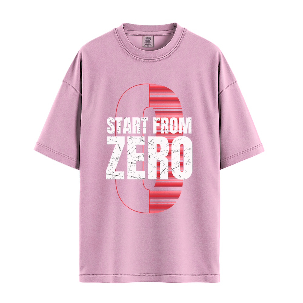 Start From Zero - Unisex T-Shirt - Premium Comfort Colors - Blossom