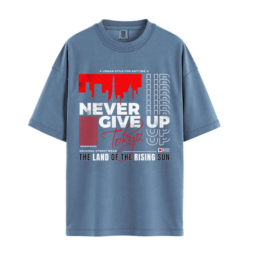 Never Give Up Tokyo - Unisex T-Shirt - Premium Comfort Colors - Blue Jean