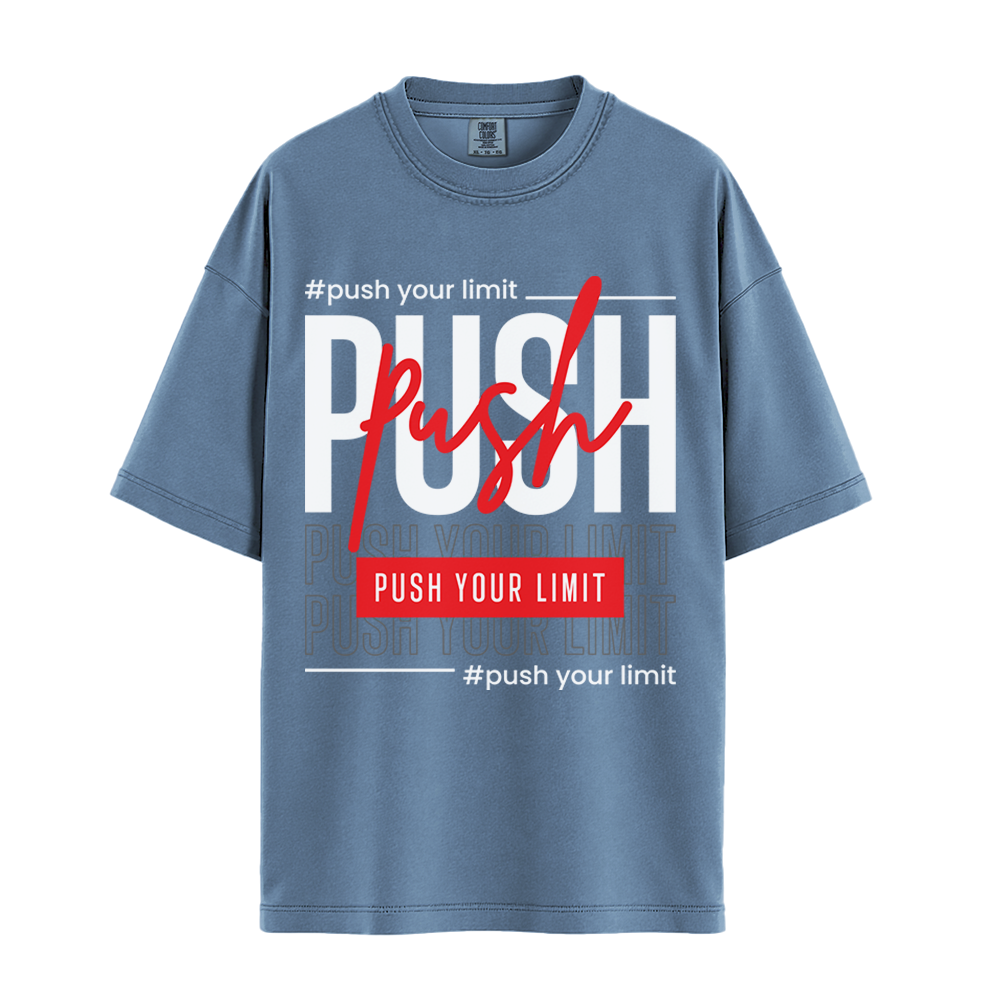 Push Your Limit - Unisex T-Shirt - Premium Comfort Colors - Blue Jean