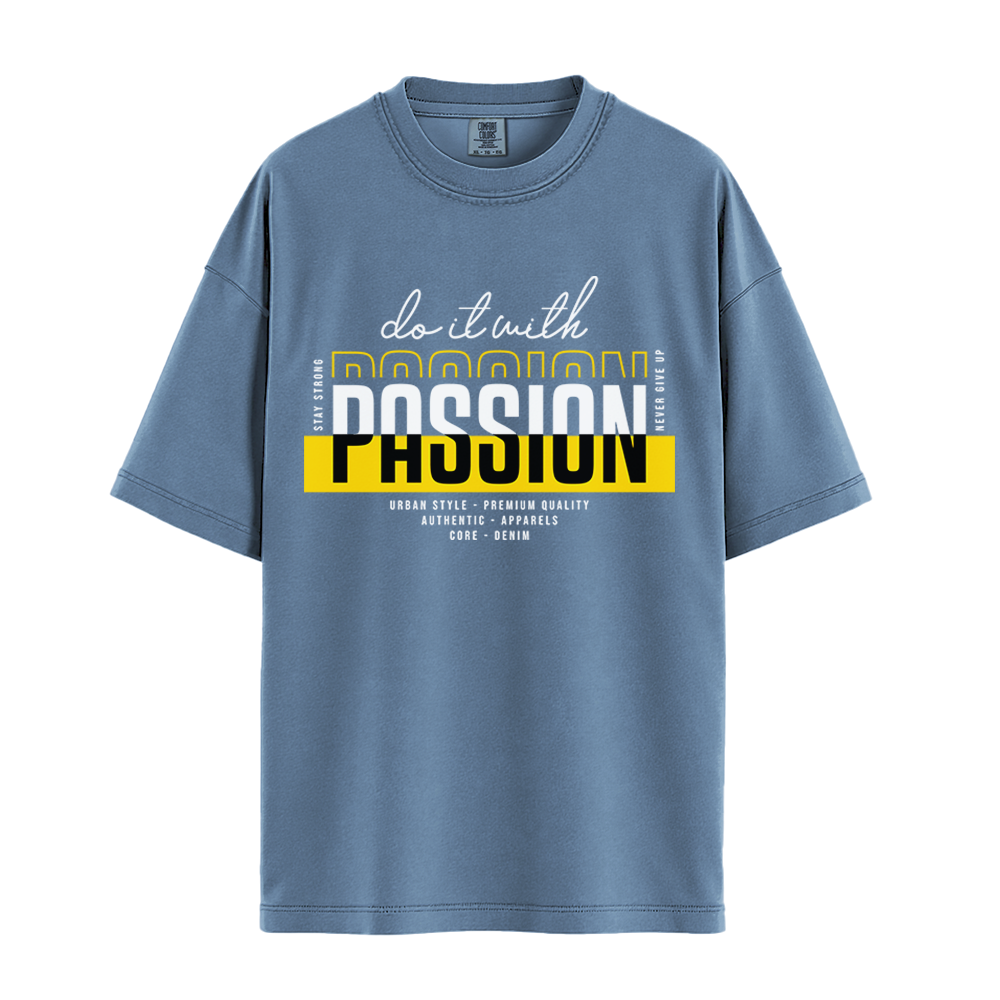 Do It With Passion - Unisex T-Shirt - Premium Comfort Colors - Blue Jean