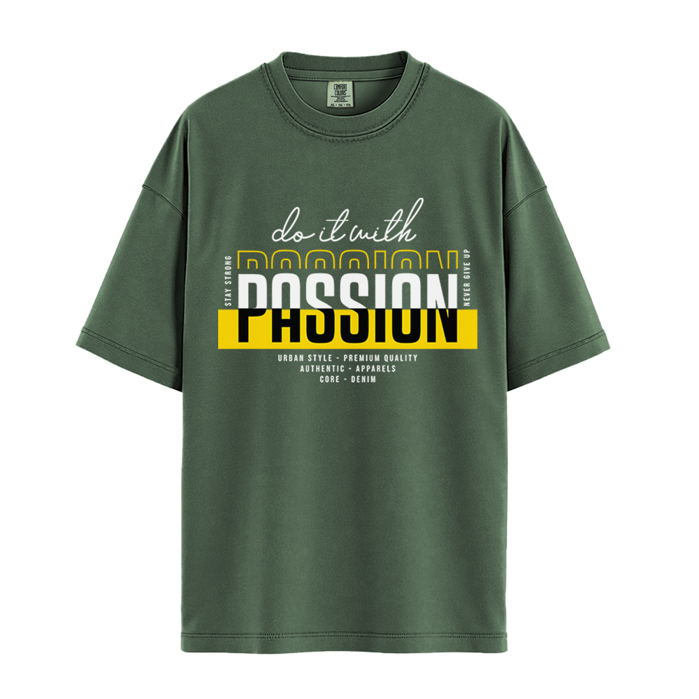 Do It With Passion - Unisex T-Shirt - Premium Comfort Colors - Moss