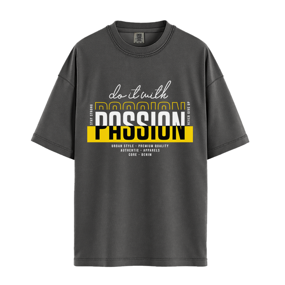 Do It With Passion - Unisex T-Shirt - Premium Comfort Colors - Pepper