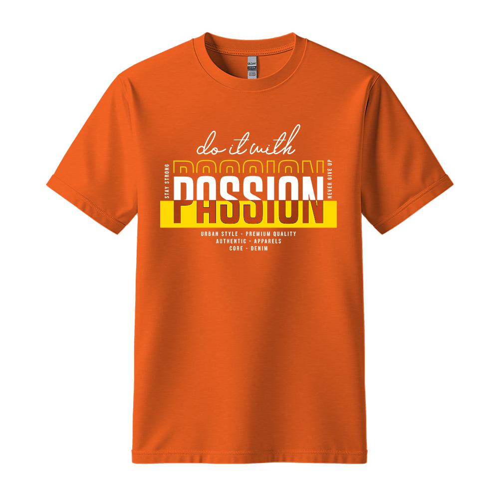 Do It With Passion - Unisex T-Shirt - Motivation Tshirt - Orange