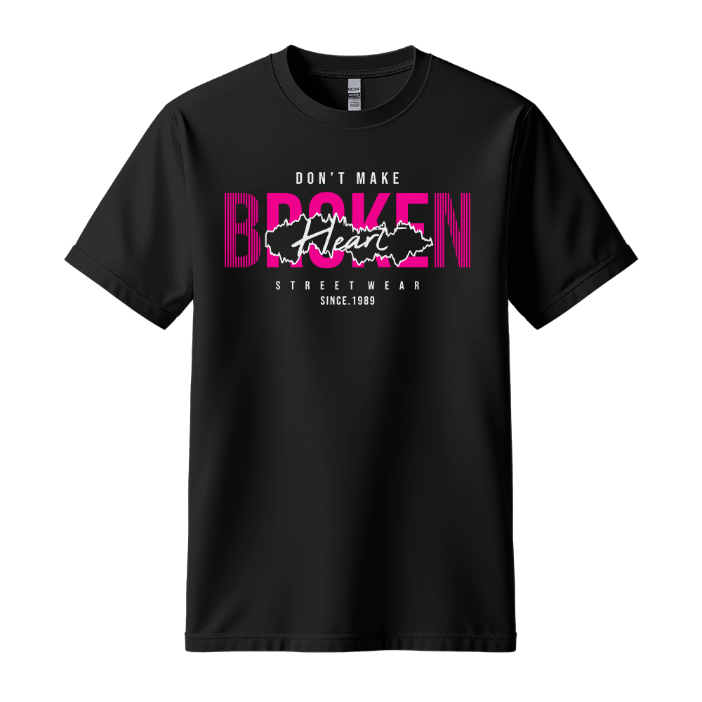 Dont Make Broken Heart - Unisex T-Shirt - Streetwear Tee - Black