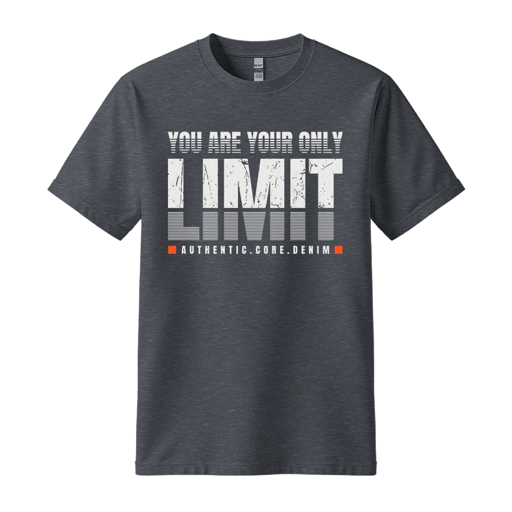 You Are Your Only Limit - Unisex T-Shirt - Motivation Tshirt - Dark Heather