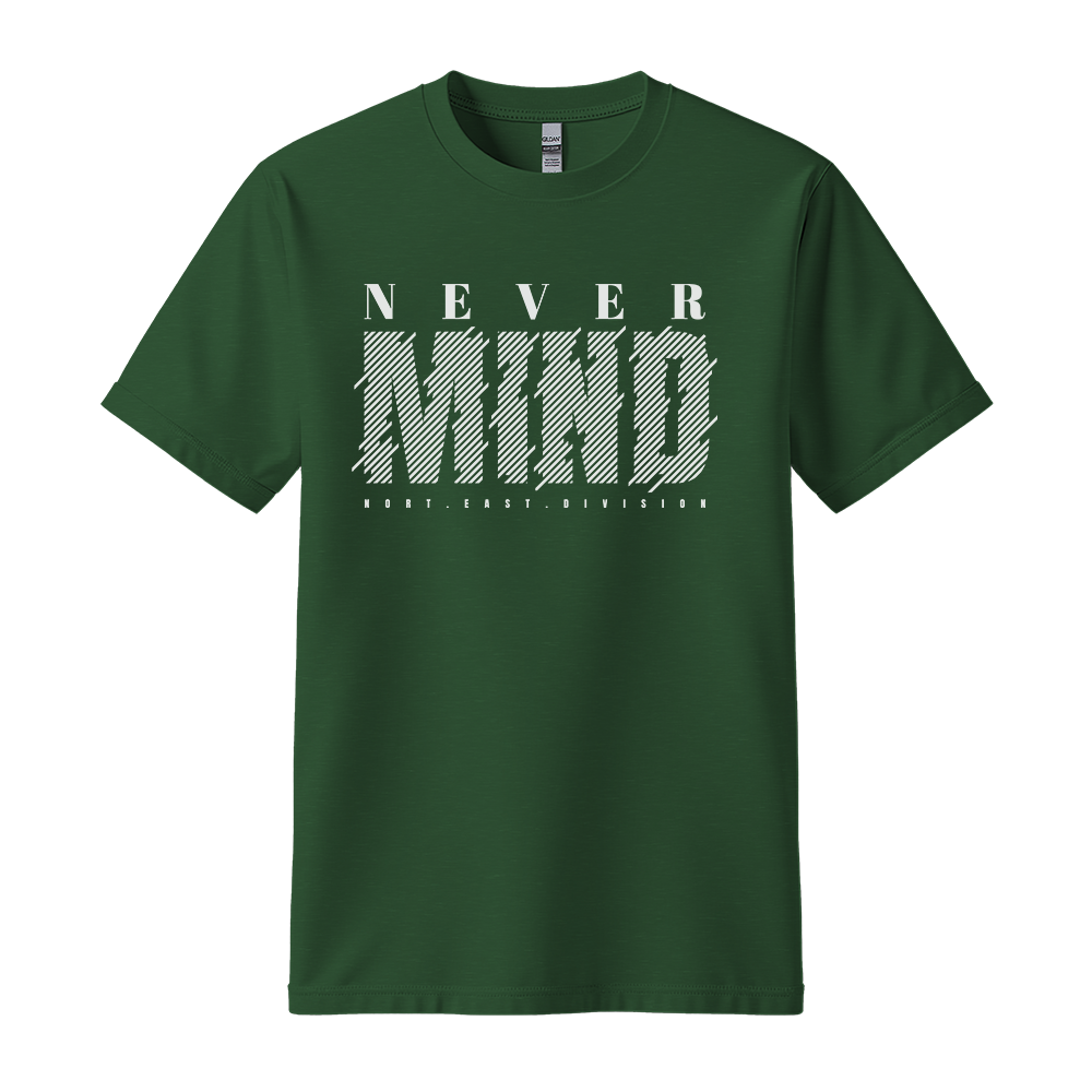 Never Mind North East Division - Unisex T-Shirt - Streetwear Tee - Forest Green