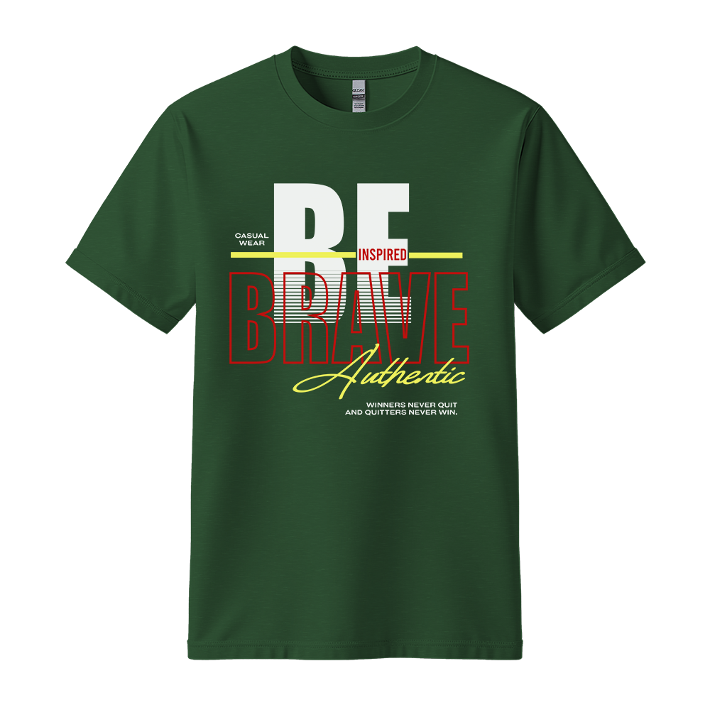 Be Inspired Brave - Unisex T-Shirt - Motivation Tshirt - Forest Green