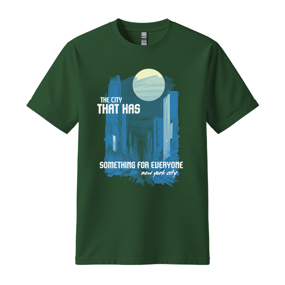 The City That Has Something For Everyone - Unisex T-Shirt - City Tee - Forest Green