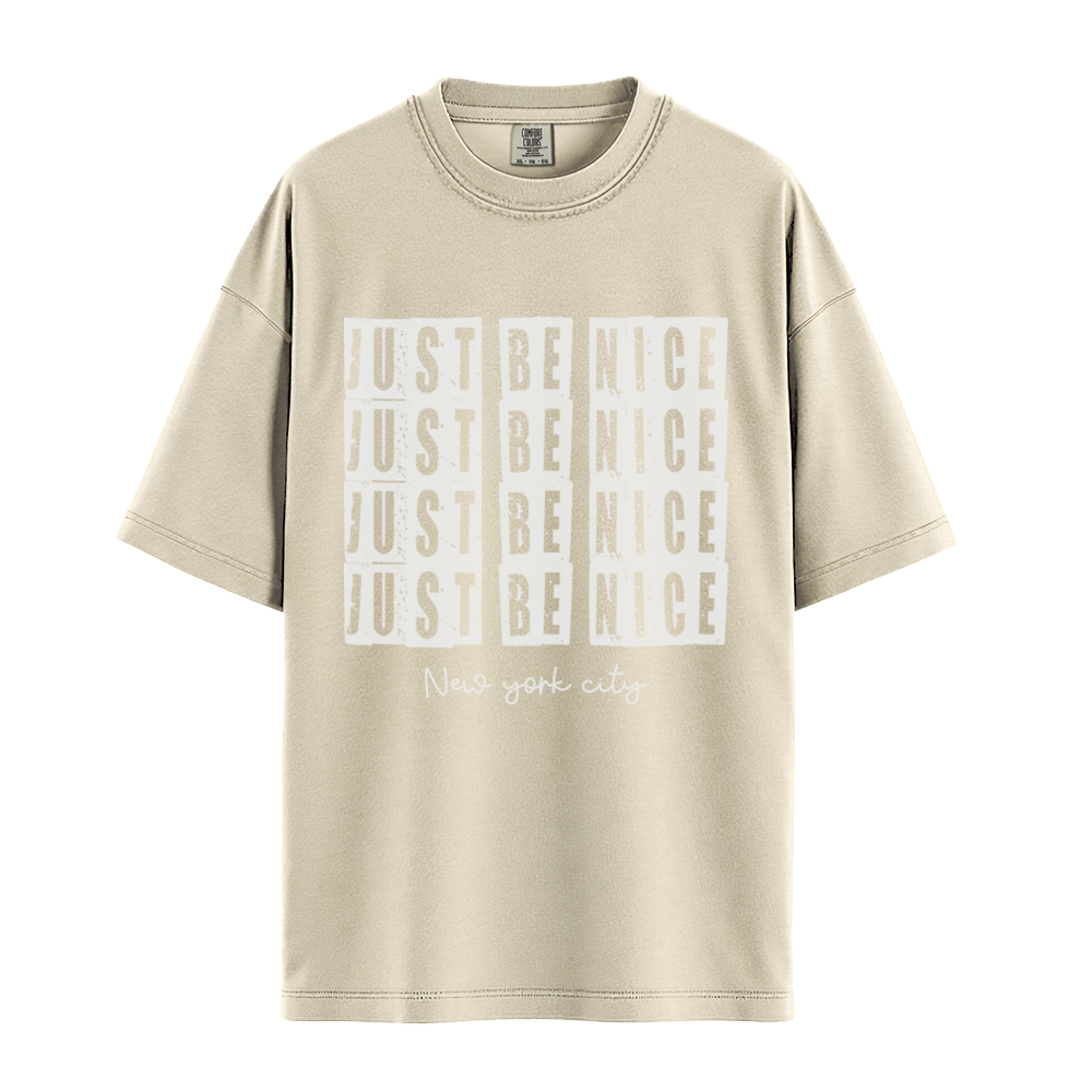 Just Be Nice New York City - Unisex T-Shirt - Premium Comfort Colors - Ivory
