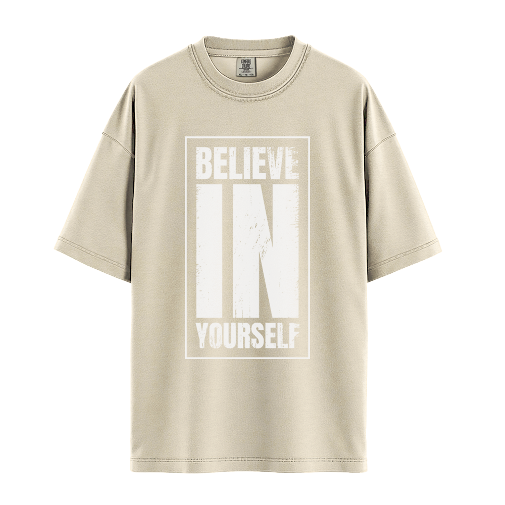 Believe In Yourself - Unisex T-Shirt - Premium Comfort Colors - Ivory