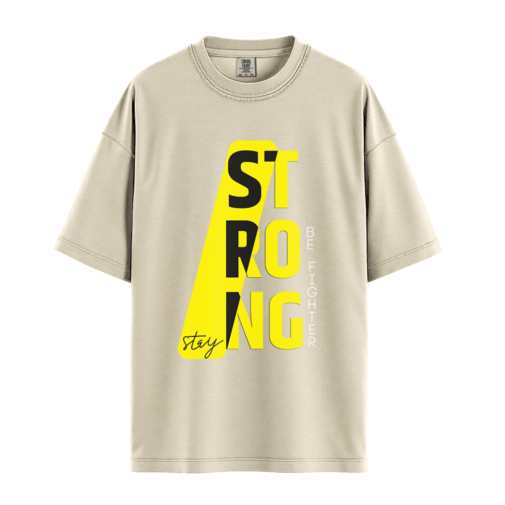 Stay Strong Be Fighter - Unisex T-Shirt - Premium Comfort Colors - Ivory