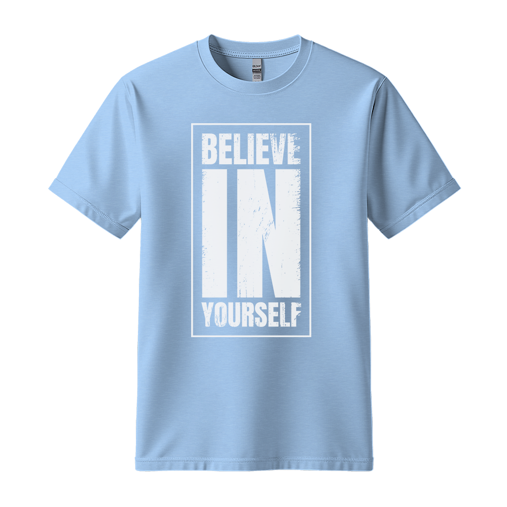 Believe In Yourself - Unisex T-Shirt - Motivation Tshirt - Light Blue