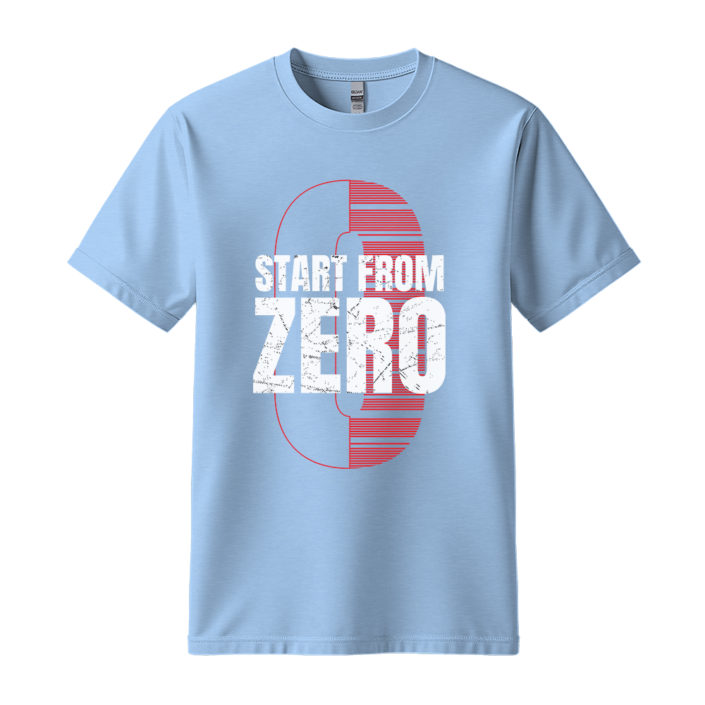 Start From Zero - Unisex T-Shirt - Motivation Tshirt - Light Blue