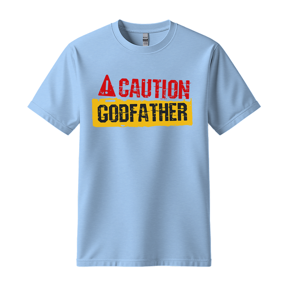 Caution Godfather - Unisex T-Shirt - Streetwear Tee - Light Blue