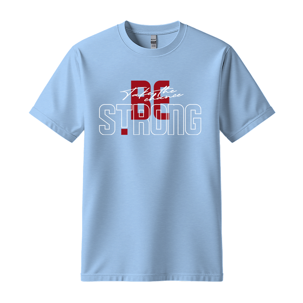 Take The Chance Be Strong - Unisex T-Shirt - Motivation Tshirt - Light Blue