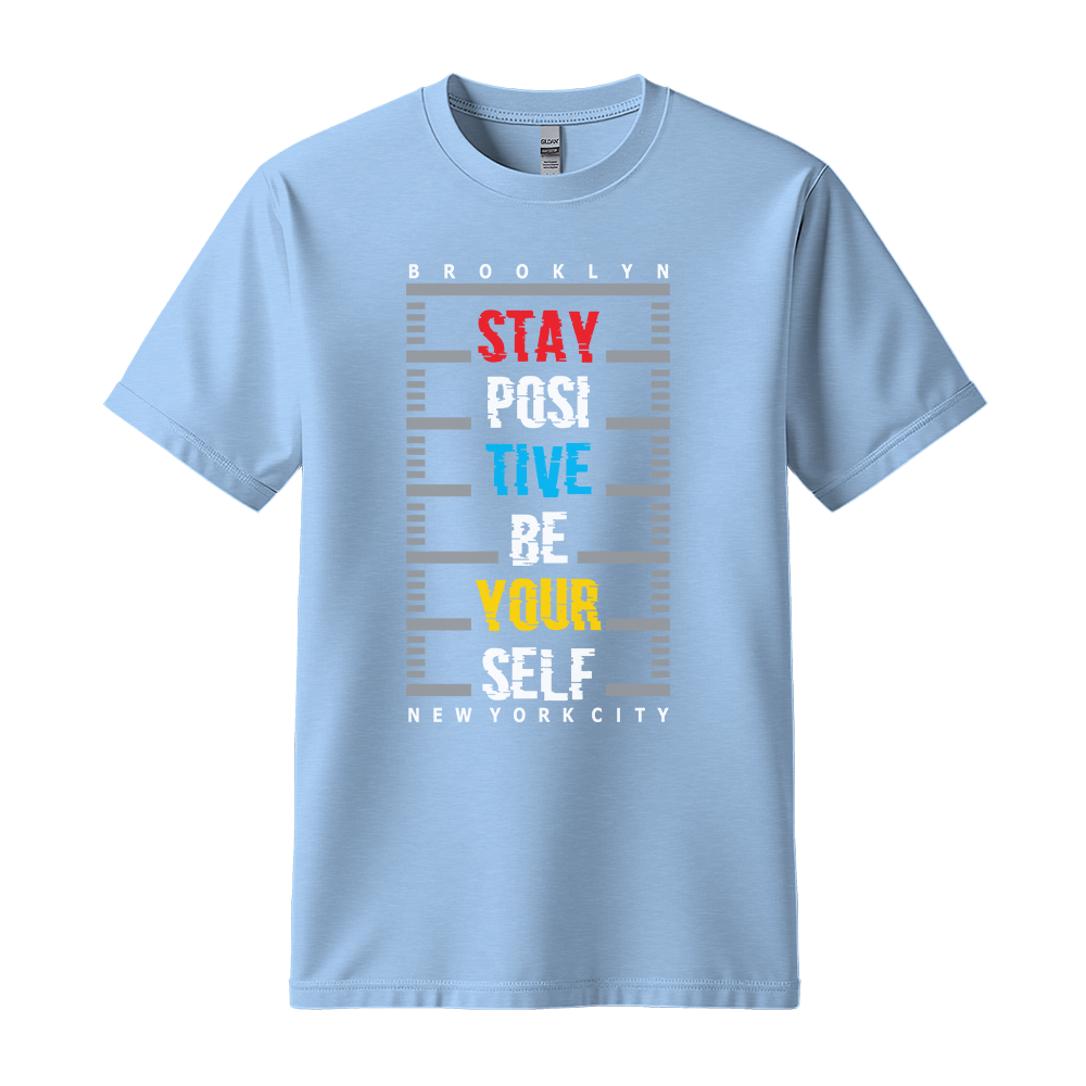 Stay Positive Be Yourself - Unisex T-Shirt - Positive Apparel - Light Blue