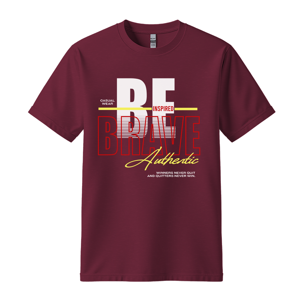 Be Inspired Brave - Unisex T-Shirt - Motivation Tshirt - Maroon