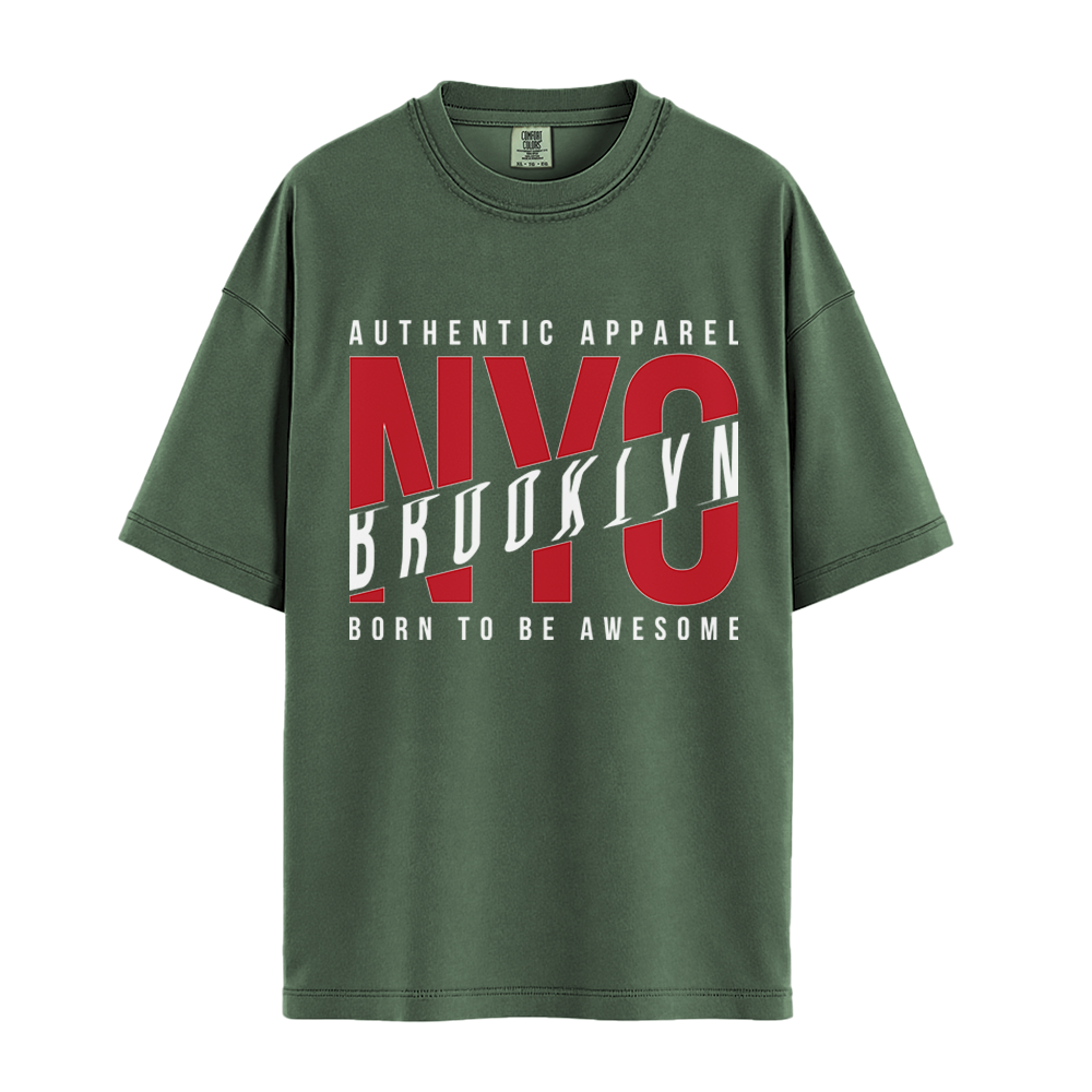 NYC Brooklyn Born To Be Awesome - Unisex T-Shirt - Premium Comfort Colors - Moss