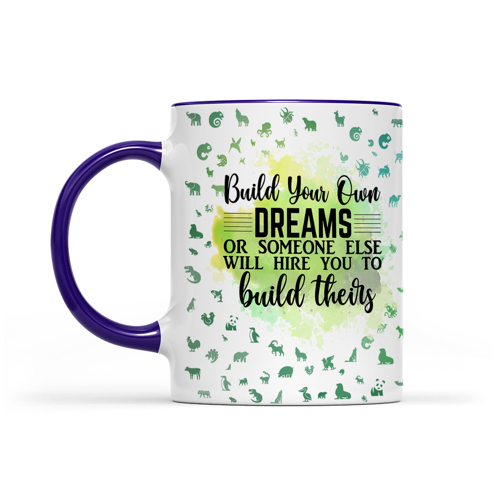 Build Your Own Dreams - Green Watercolor Mug - Motivation Mug