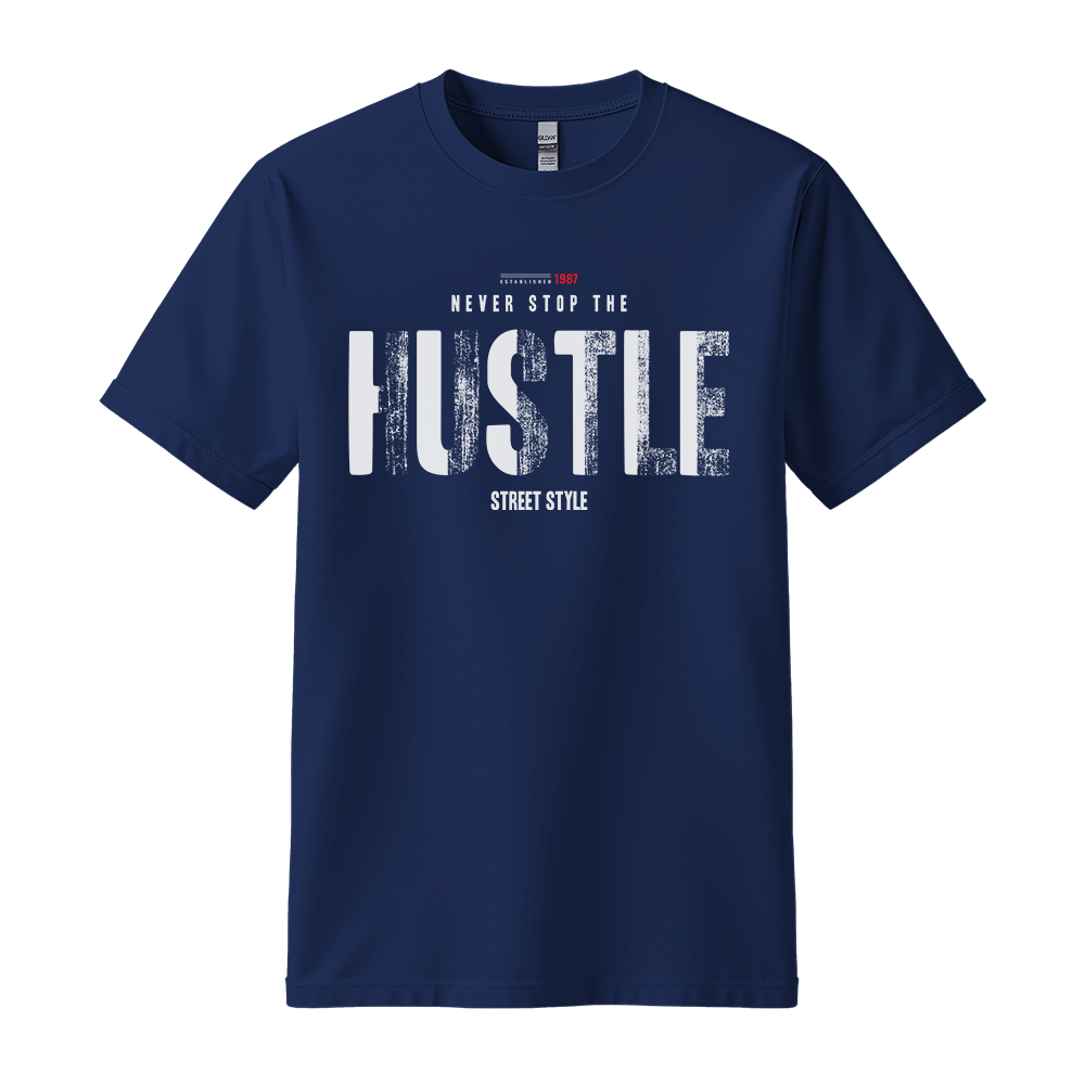 Never Stop The Hustle - Unisex T-Shirt - Motivation Tshirt - Navy