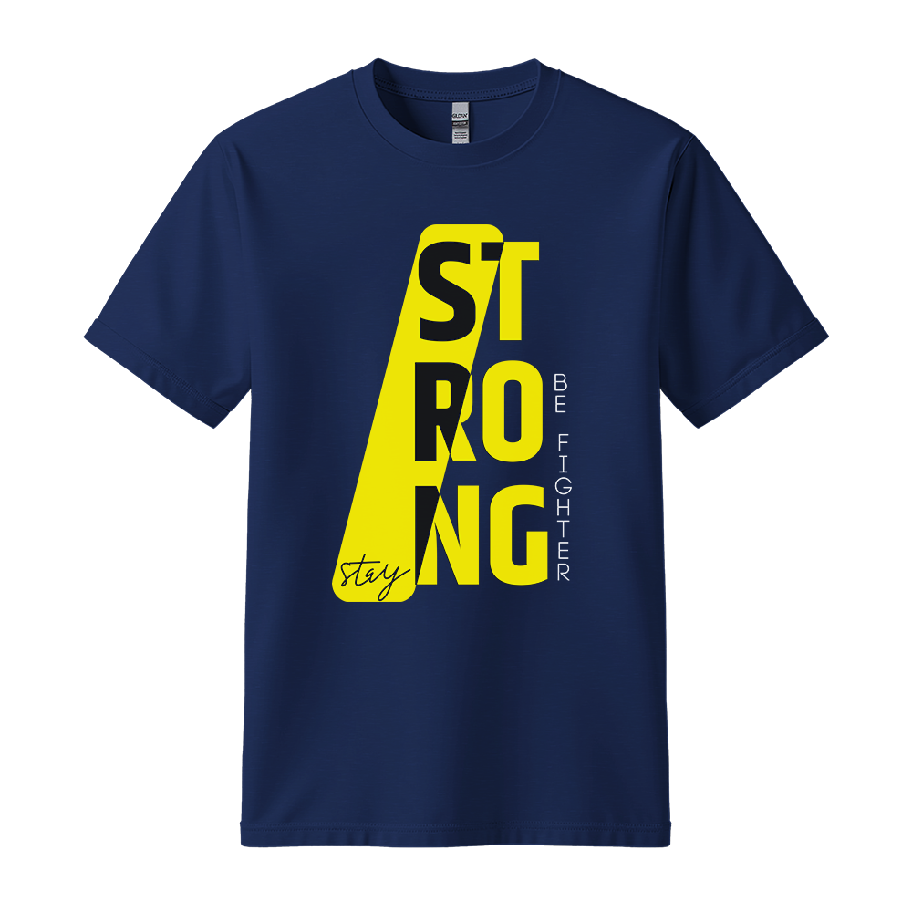Stay Strong Be Fighter - Unisex T-Shirt - Motivation Tshirt - Navy