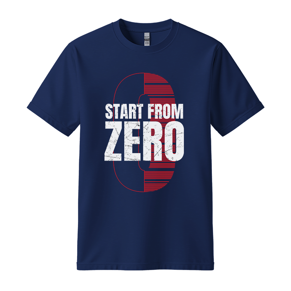 Start From Zero - Unisex T-Shirt - Motivation Tshirt - Navy
