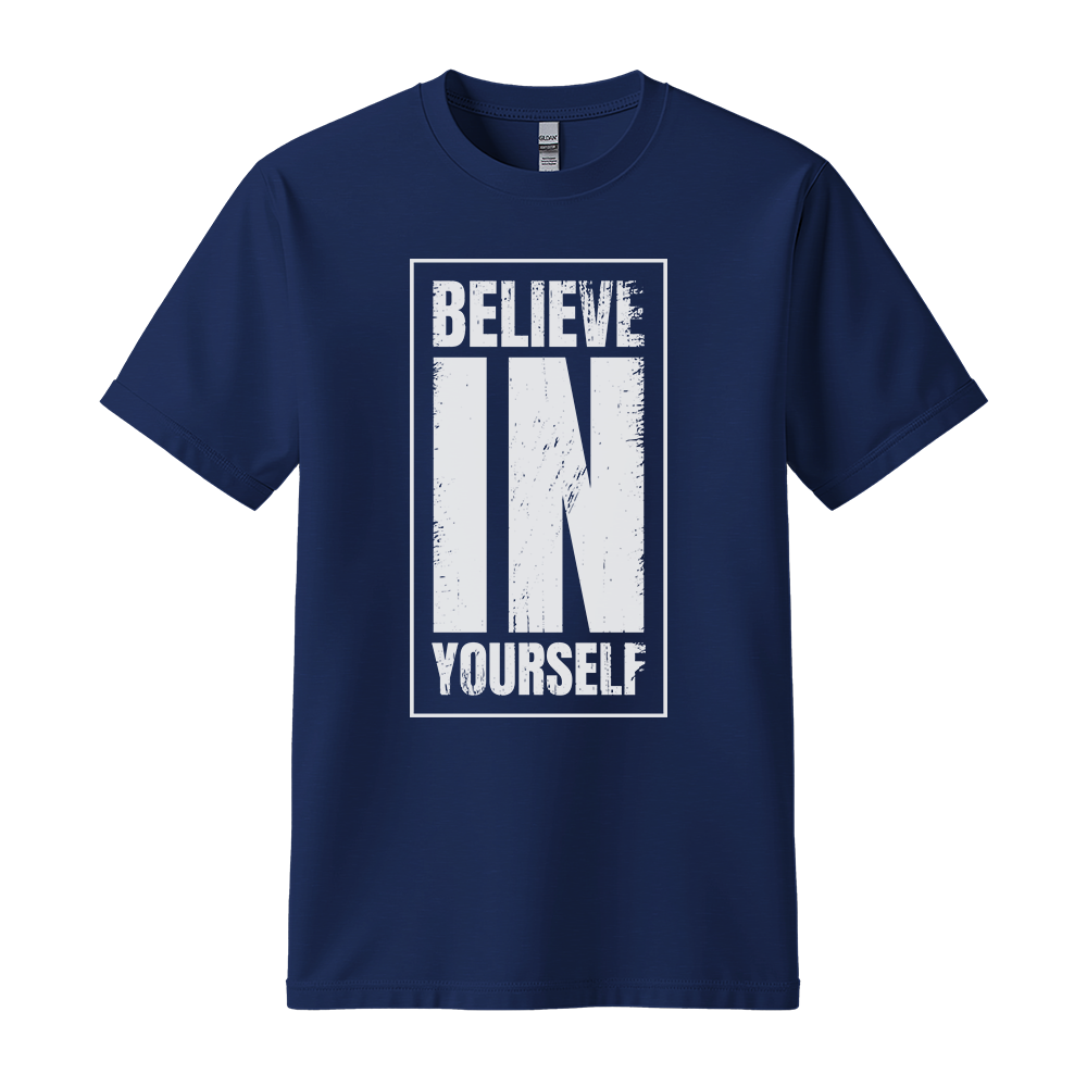 Believe In Yourself - Unisex T-Shirt - Motivation Tshirt - Navy