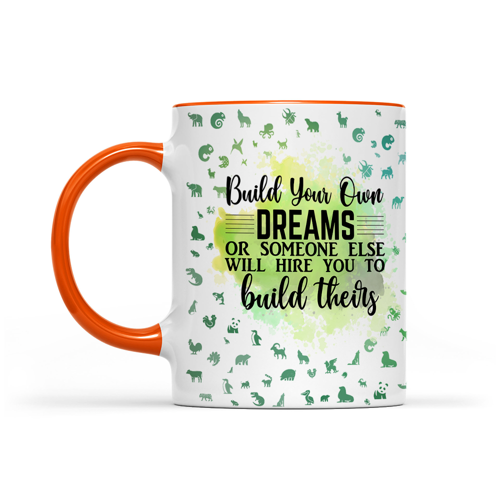 Build Your Own Dreams - Green Watercolor Mug - Motivation Mug