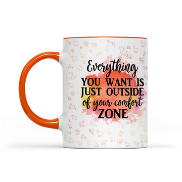 Everything You Want Is Outside Your Comfort Zone - Orange Watercolor Mug - Motivation Mug