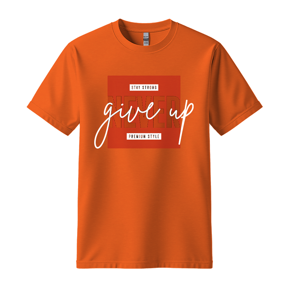 Never Give Up Premium Style - Unisex T-Shirt - Motivation Tshirt - Orange