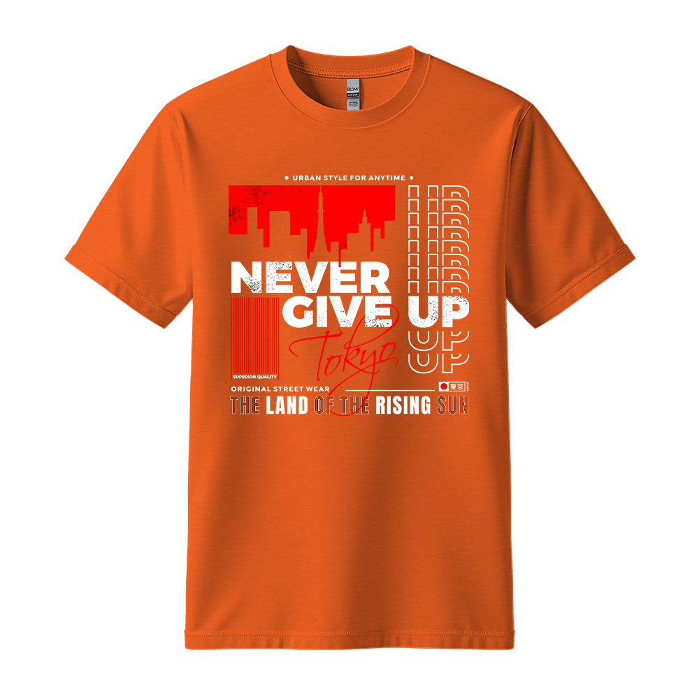 Never Give Up Tokyo - Unisex T-Shirt - Motivation Tshirt - Orange