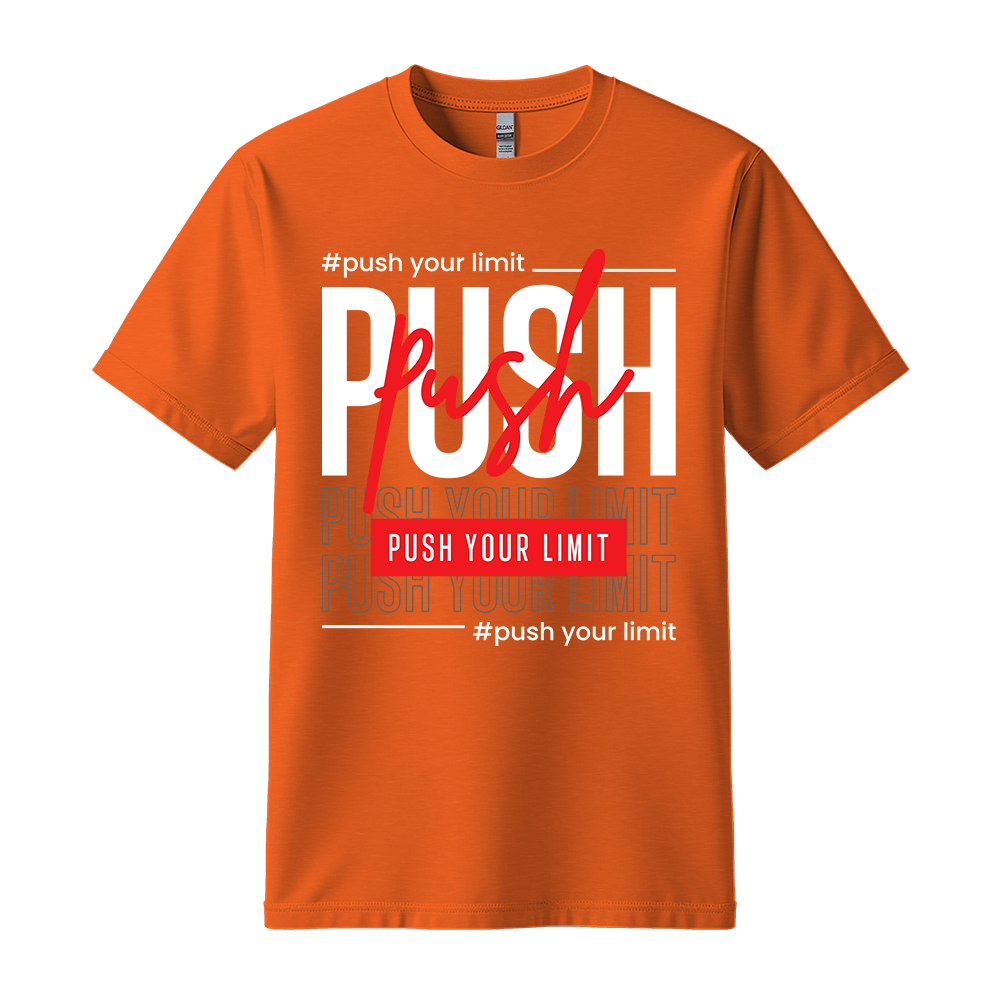 Push Your Limit - Unisex T-Shirt - Motivation Tshirt - Orange
