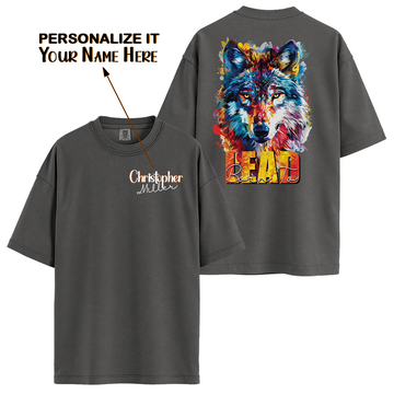Personalize - Born To Lead Wolf - Motivational Apparel - Unisex T-shirt