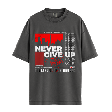 Never Give Up Tokyo - Unisex T-Shirt - Premium Comfort Colors - Pepper