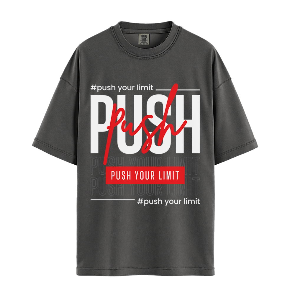 Push Your Limit - Unisex T-Shirt - Premium Comfort Colors - Pepper