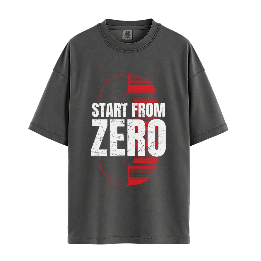 Start From Zero - Unisex T-Shirt - Premium Comfort Colors - Pepper