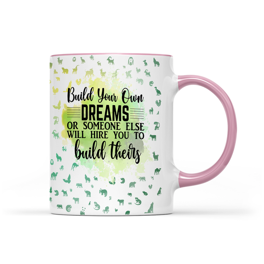 Build Your Own Dreams - Green Watercolor Mug - Motivation Mug
