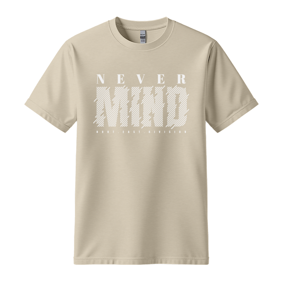 Never Mind North East Division - Unisex T-Shirt - Streetwear Tee - Sand