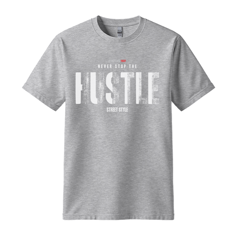 Never Stop The Hustle - Unisex T-Shirt - Motivation Tshirt - Sport Grey
