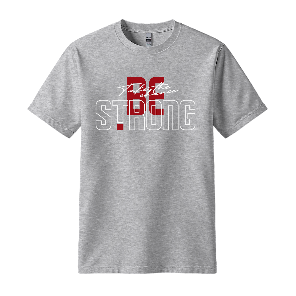 Take The Chance Be Strong - Unisex T-Shirt - Motivation Tshirt - Sport Grey