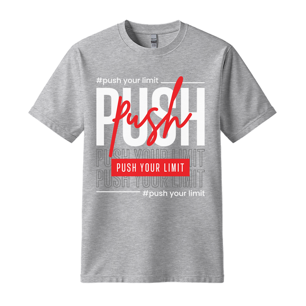 Push Your Limit - Unisex T-Shirt - Motivation Tshirt - Sport Grey